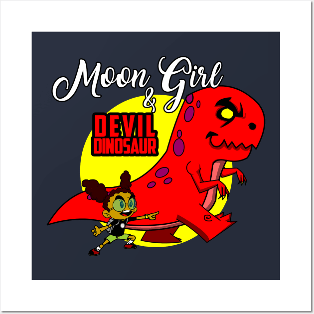 Moon Girl and Devil Dino! Wall Art by IamNinjaD